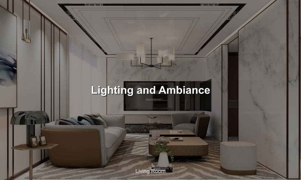 Lighting and Ambiance